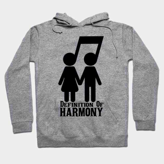 The Definition Of Harmony Hoodie by ProverblyTheBest